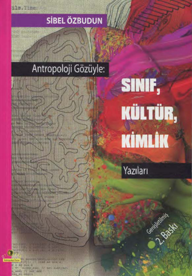 Antropoloji Gözüyle Sınıf Kültür Kimlik Yazıları PDF İndir – Sibel Özbudun