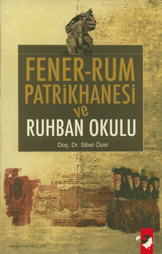 Fener-Rum Patrikhanesi ve Ruhban Okulu PDF İndir – Sibel Öze