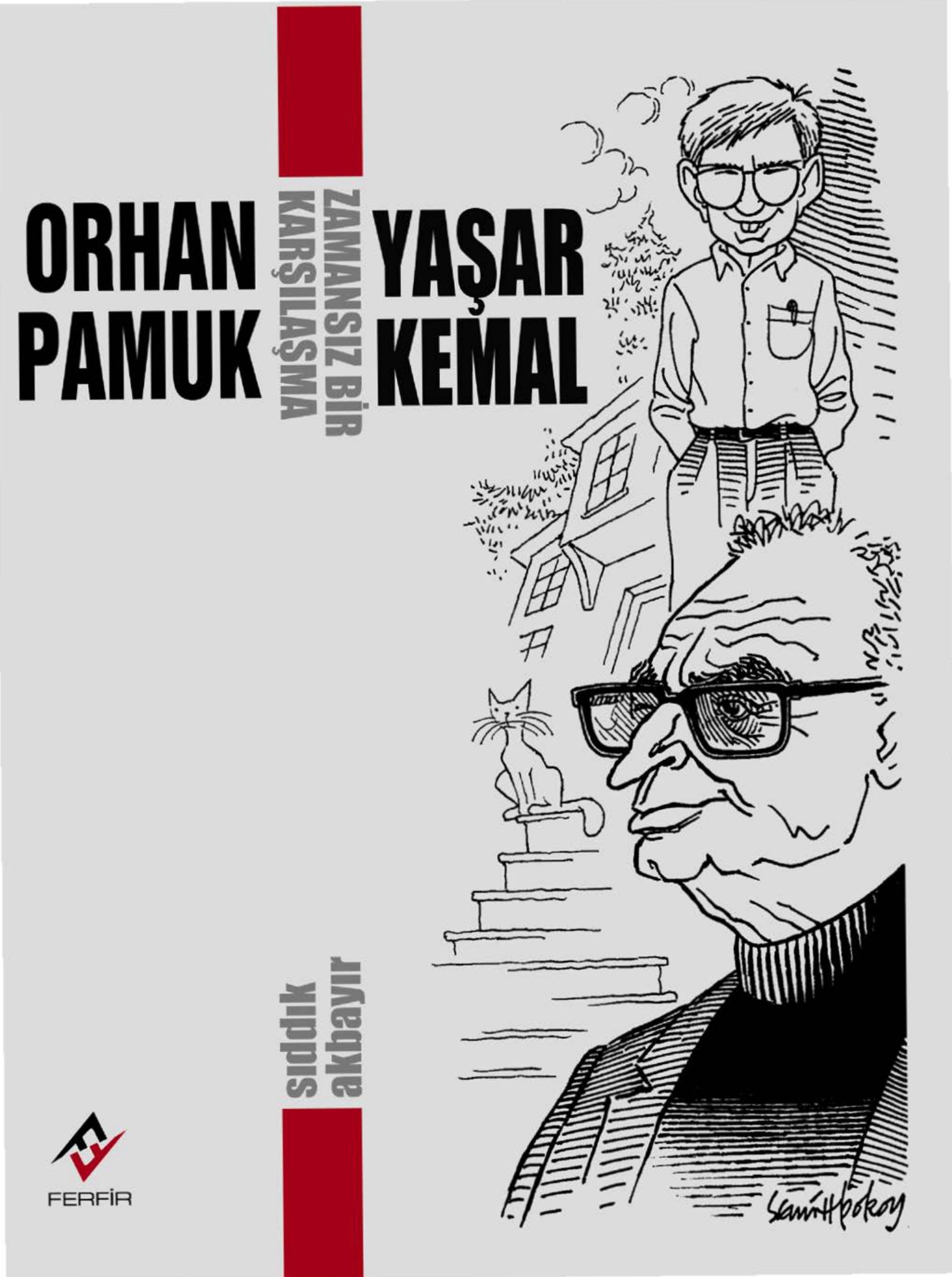Orhan Pamuk – Yaşar Kemal PDF İndir – Sıddık Akbayır