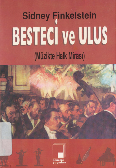 Besteci ve Ulus: Müzikte Halk Mirası PDF İndir – Sidney Finkelstein