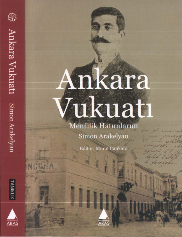 Ankara Vukuatı: Menfilik Hatıralarım PDF İndir – Simon Arakelyan
