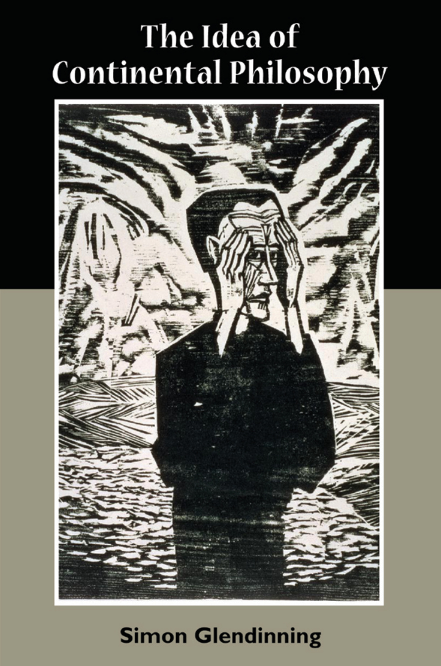 The Idea of Continental Philosophy PDF İndir – Simon Glendinning