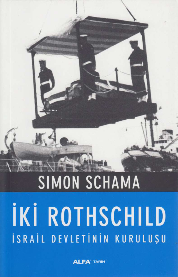 İki Rotschild: İsrail Devleti’nin Kuruluşu PDF İndir – Simon Schama