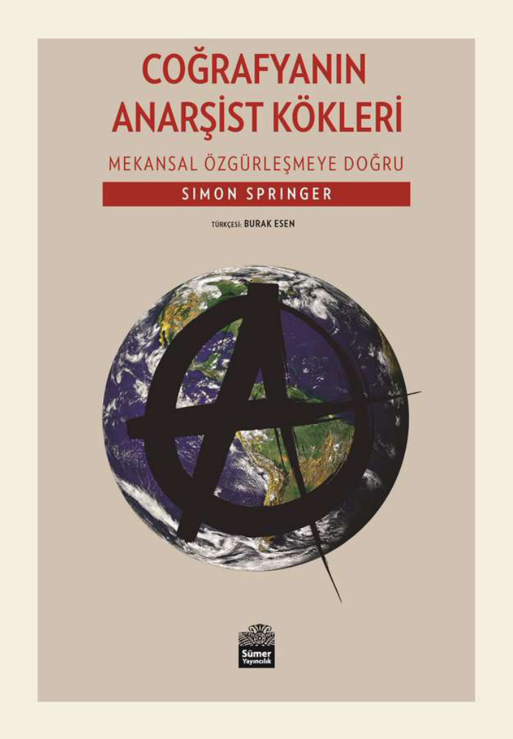 Coğrafyanın Anarşist Kökleri PDF İndir – Simon Springer