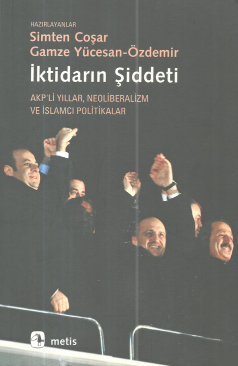 İktidarın Şiddeti PDF İndir – Simten Coşar, Gamze Yücesan Özdemir