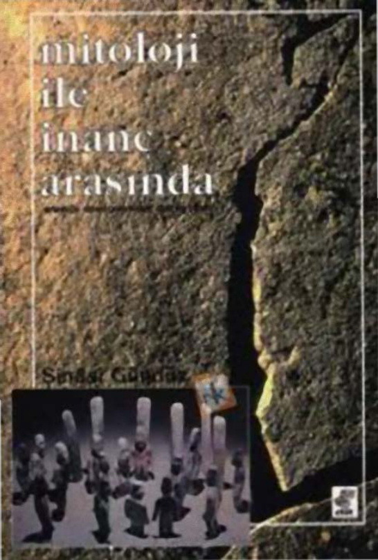 Mitoloji İle İnanç Arasında PDF İndir – Şinasi Gündüz
