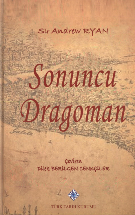 Sonuncu Dragoman PDF İndir – Sir Andrew Ryan