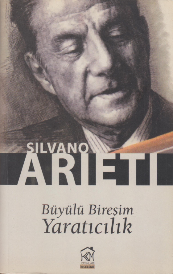 Büyülü Bireşim: Yaratıcılık PDF İndir – Silvano Arieti