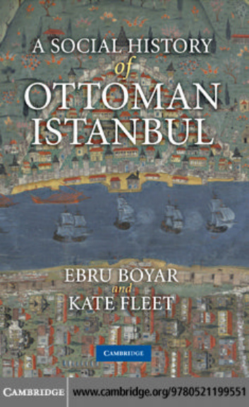 Social History of Ottoman Istanbul PDF İndir – Ebru Boyar, Kate Fleet