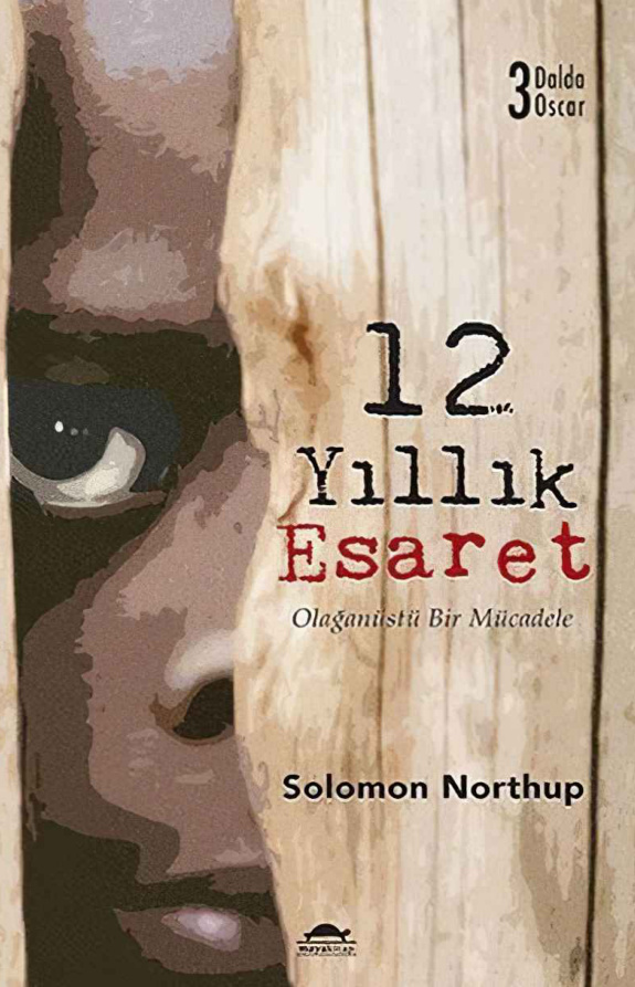 12 Yıllık Esaret PDF İndir – Solomon Northup