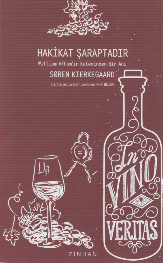 Hakikat Şaraptadır PDF İndir – Soren Kierkegaard