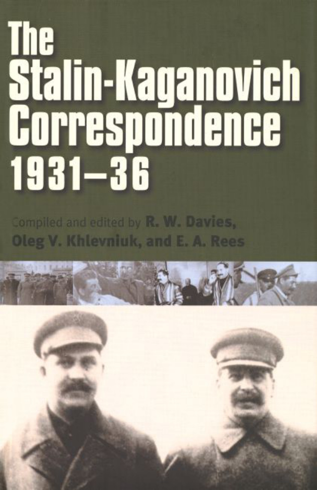 The Stalin-Kaganovich Correspondence 1931-1936 PDF İndir – Lazar Kaganovich, Joseph Stalin