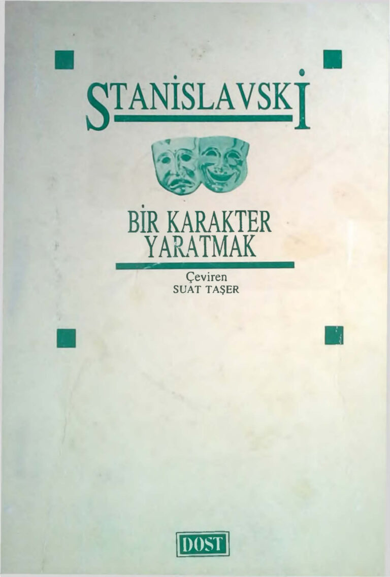 Stanislavski Bir Karakter Yaratmak Dost Kitabevi Kitap Kapağı