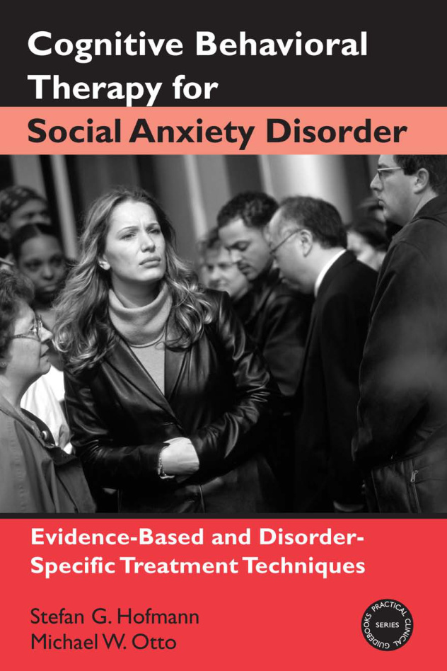 Cognitive Behavioral Therapy for Social Anxiety Disorder PDF İndir – Stefan G. Hofmann