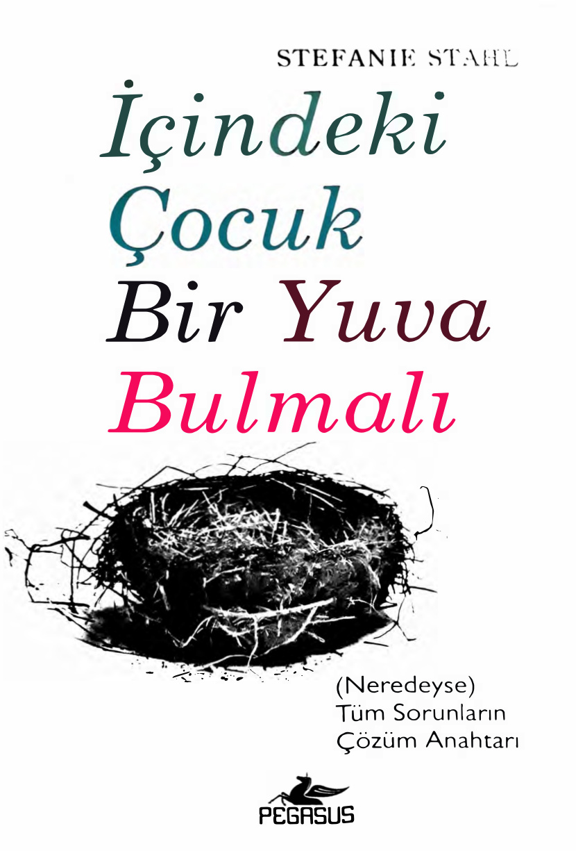 İçindeki Çocuk Bir Yuva Bulmalı PDF İndir – Stefanie Stahl