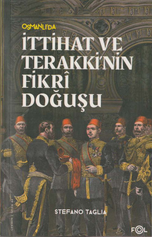 İttihat ve Terakki’nin Fikri Doğuşu PDF İndir – Stefano Taglia