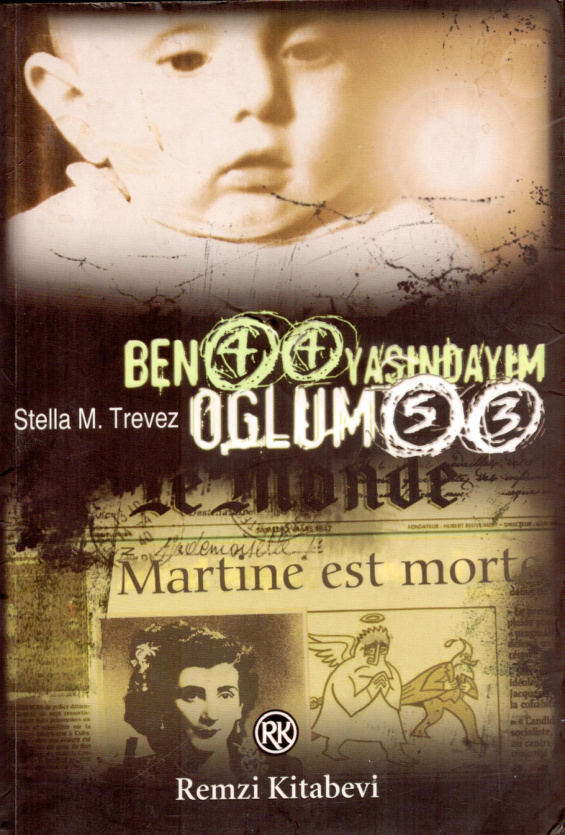 Ben 44 Yaşındayım Oğlum 53 PDF İndir – Stella M. Trevez