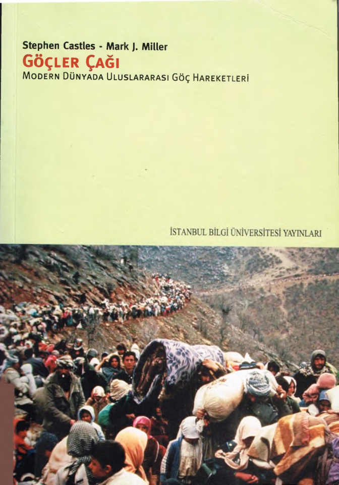 Göçler Çağı: Modern Dünyada Uluslararası Göç Hareketleri PDF İndir – Stephen Castles, Mark J. Miller