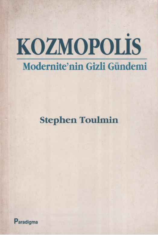 Kozmopolis: Modernite’nin Gizli Gündemi PDF İndir – Stephen Toulmin
