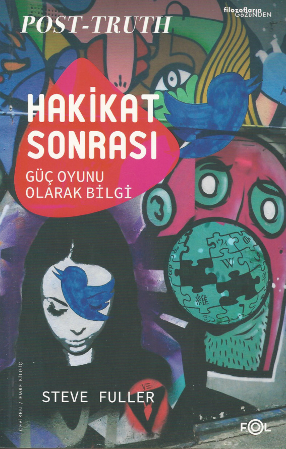 Hakikat Sonrası: Güç Oyunu Olarak Bilgi PDF İndir – Steve Fuller