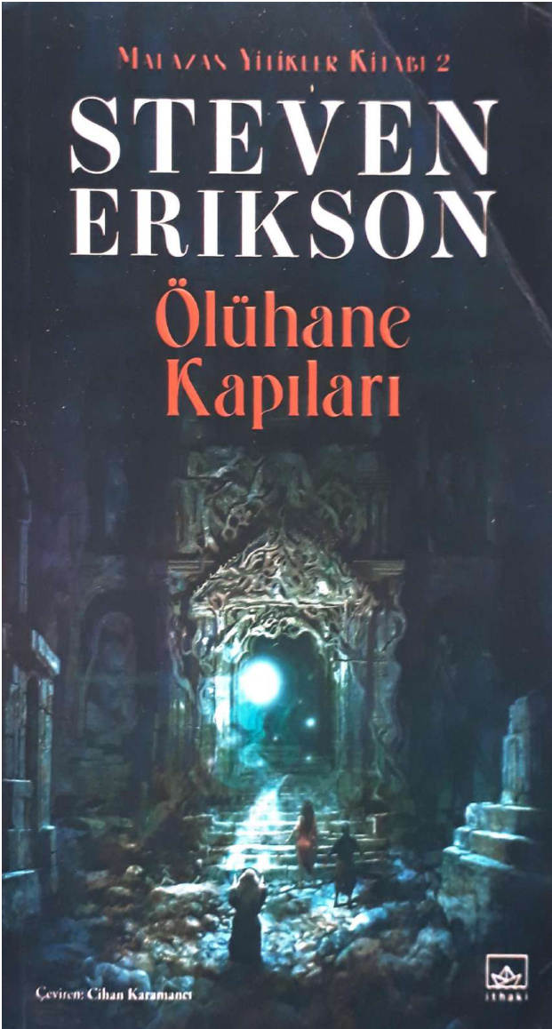 Ölühane Kapıları: Malazan Yitikler Kitabı 2 PDF İndir – Steven Erikson