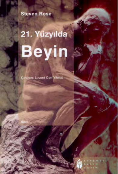 21. Yüzyılda Beyin PDF İndir – Steven Rose