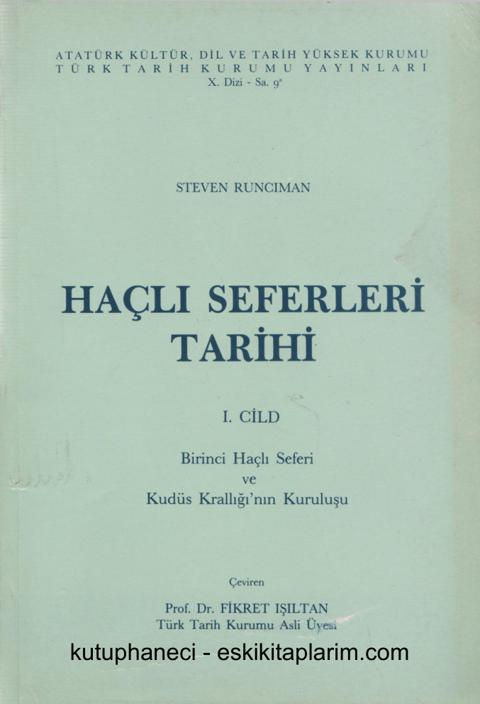 Haçlı Seferleri Tarihi 1 PDF İndir – Steven Runciman