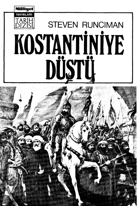 Kostantiniye Düştü PDF İndir – Steven Runciman