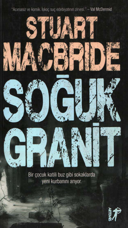 Soğuk Granit PDF İndir – Stuart MacBride