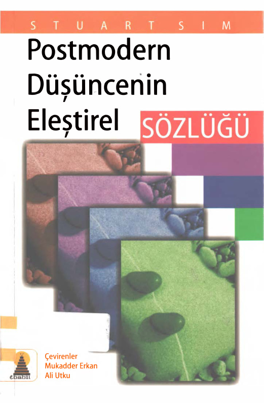 Postmodern Düşüncenin Eleştirel Sözlüğü PDF İndir – Stuart Sim