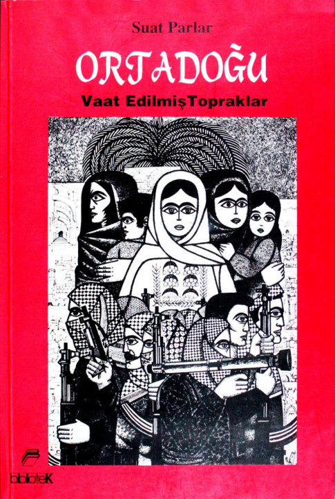 Ortadoğu Vaat Edilmiş Topraklar PDF İndir – Suat Parlar