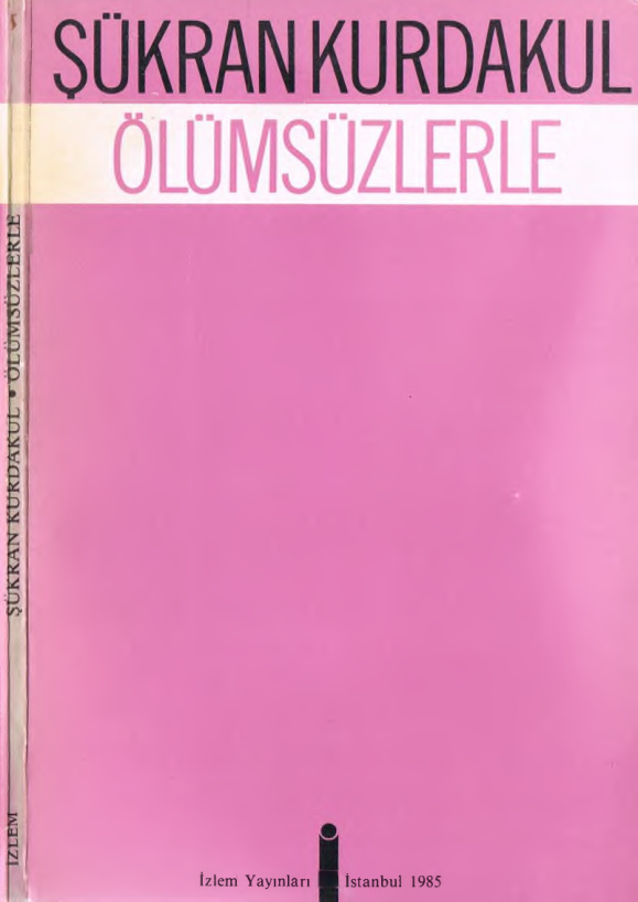 Ölümsüzlerle PDF İndir – Şükran Kurdakul
