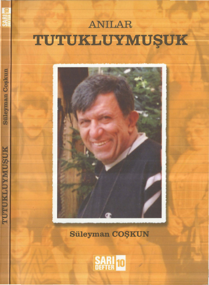 Anılar Tutukluymuşuk PDF İndir – Süleyman Coşkun