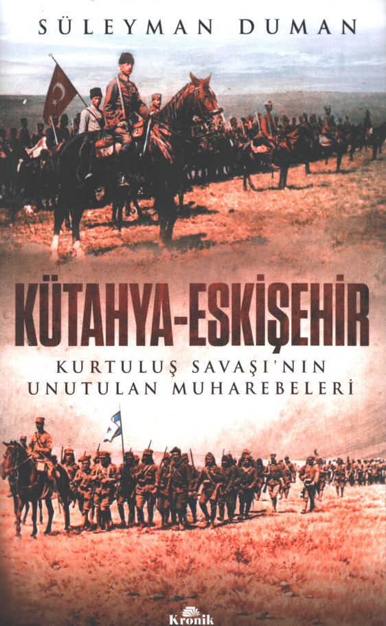 Kütahya-Eskişehir: Kurtuluş Savaşı’nın Unutulan Muharebeleri PDF İndir – Süleyman Duman