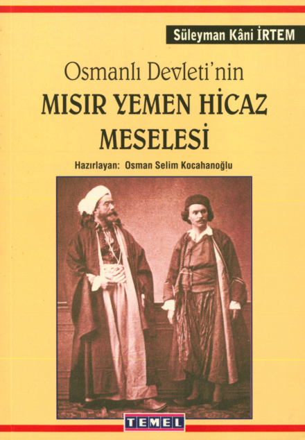 Mısır Yemen Hicaz Meselesi PDF İndir – Süleyman Kâni Ertem