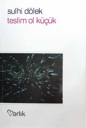 Teslim Ol Küçük PDF İndir – Sulhi Dölek