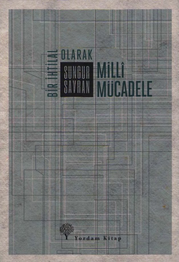 Bir İhtilal Olarak Milli Mücadele PDF İndir – Sungur Savran