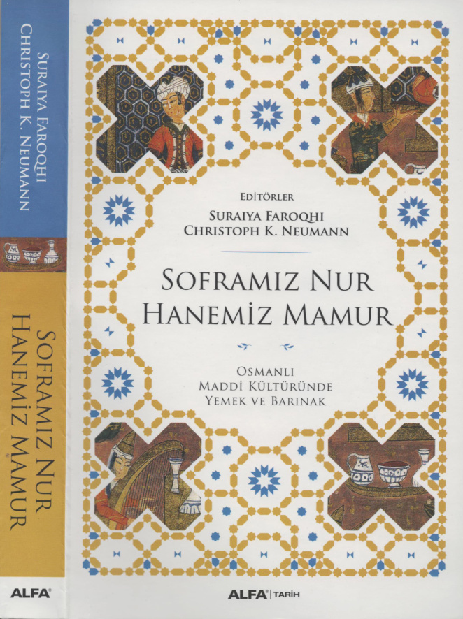 Soframız Nur Hanemiz Mamur PDF İndir – Suraiya Faroqhi, Christopher K. Neumann