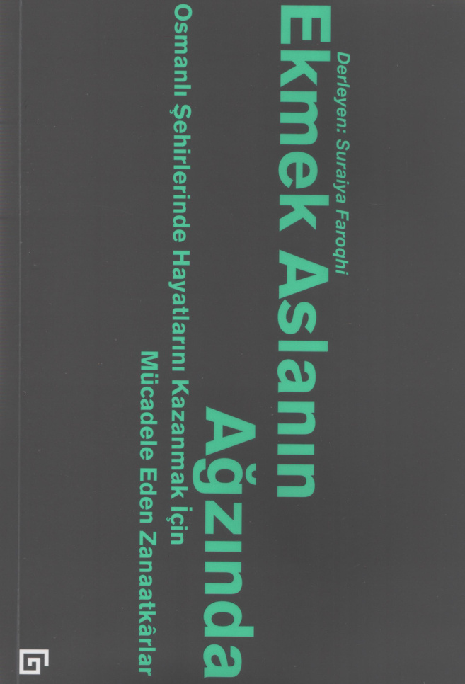 Ekmek Aslanın Ağzında PDF İndir – Suraiya Faroqhi
