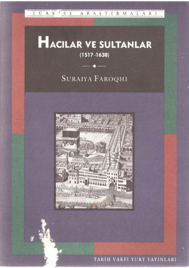 Hacılar ve Sultanlar (1517-1638) PDF İndir – Suraiya Faroqhi