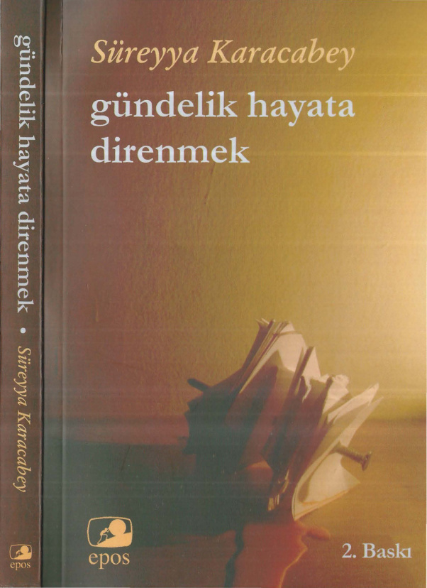 Gündelik Hayata Direnmek PDF İndir – Süreyya Karacabey