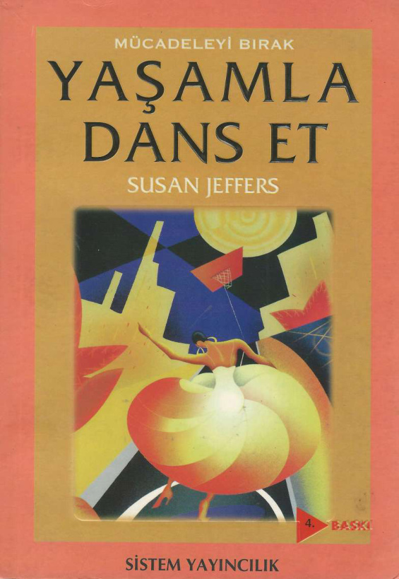 Mücadeleyi Bırak Yaşamla Dans Et PDF İndir – Susan Jeffers