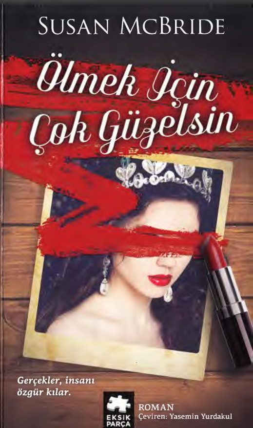 Ölmek İçin Çok Güzelsin PDF İndir – Susan McBride