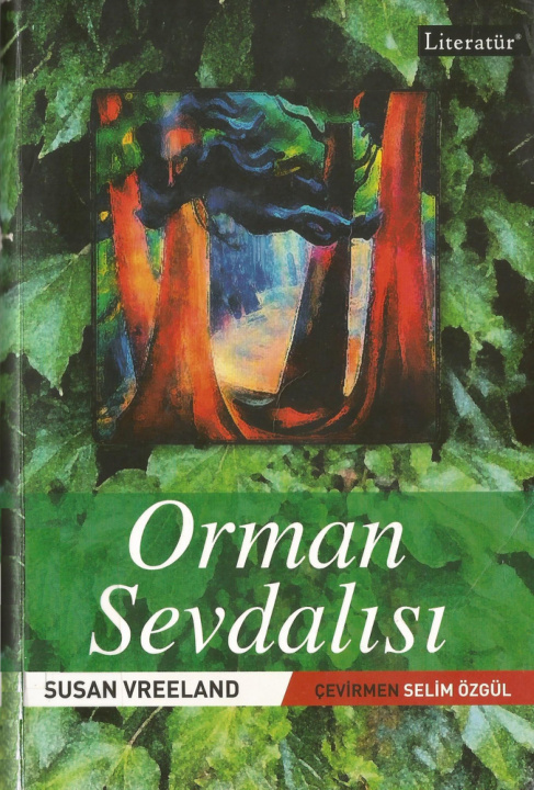 Orman Sevdalısı PDF İndir – Susan Vreeland