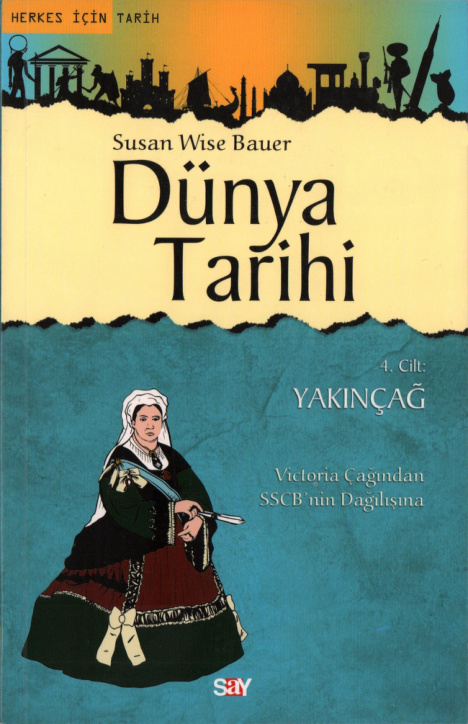 Dünya Tarihi: Yakınçağ PDF İndir – Susan Wise Bauer