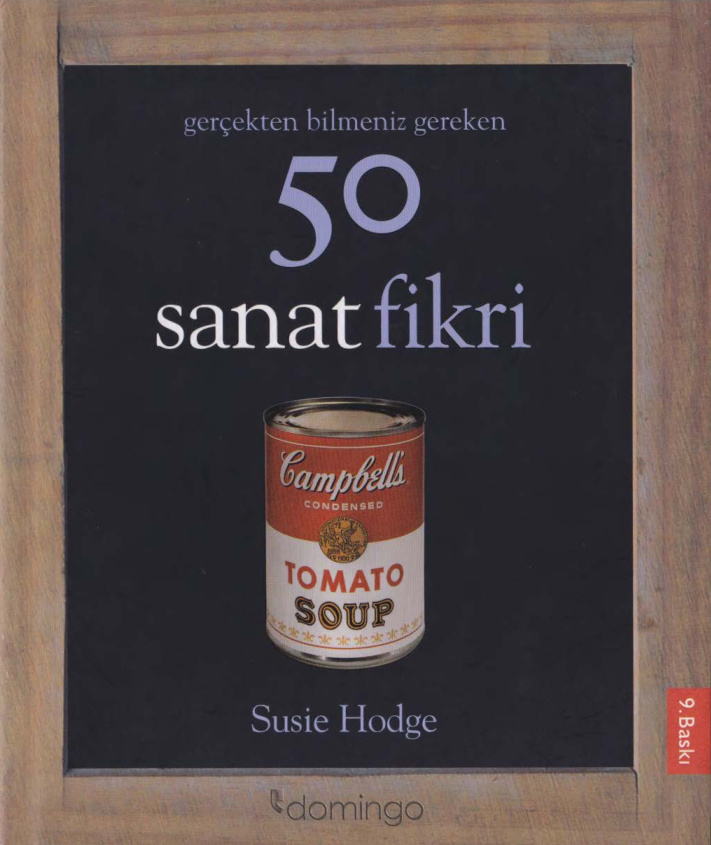 Gerçekten Bilmeniz Gereken 50 Sanat Fikri PDF İndir – Susie Hodge