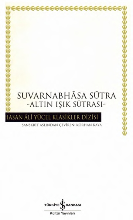Suvarnabhasa Sutra PDF İndir – Bilinmiyor (Budist Metinler)