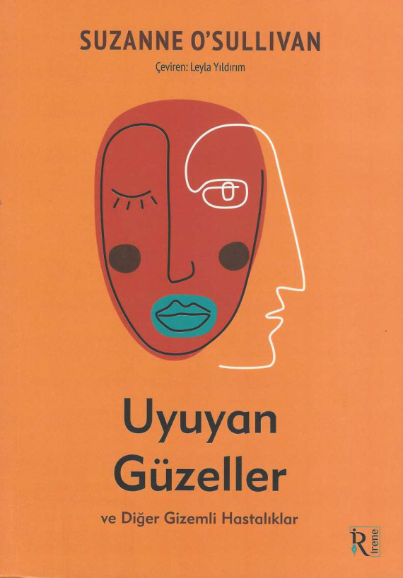 Uyuyan Güzeller ve Diğer Gizemli Hastalıklar PDF İndir – Suzanne O’Sullivan
