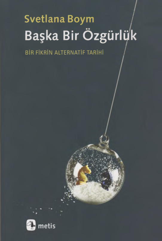 Başka bir Özgürlük PDF İndir – Svetlana Boym