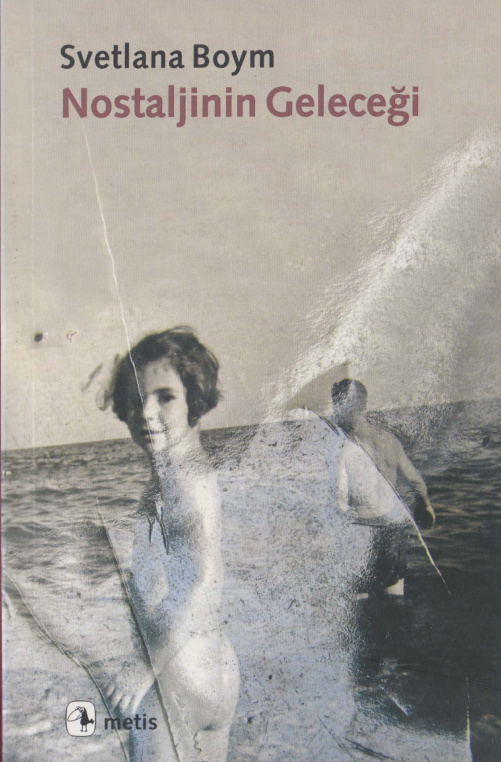 Nostaljinin Geleceği PDF İndir – Svetlana Boym